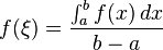f(\xi)= \frac{\int_a^b f(x)\,dx}{b-a}
